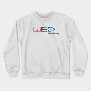 WED imagineering - vintage distressed logo inspired by Imagineers, Kelly Design Company Crewneck Sweatshirt